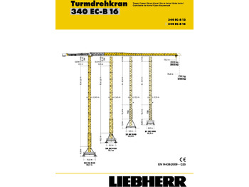 Grúa torre Liebherr LIEBHERR 340 EC-B 16 Litronic: foto 5